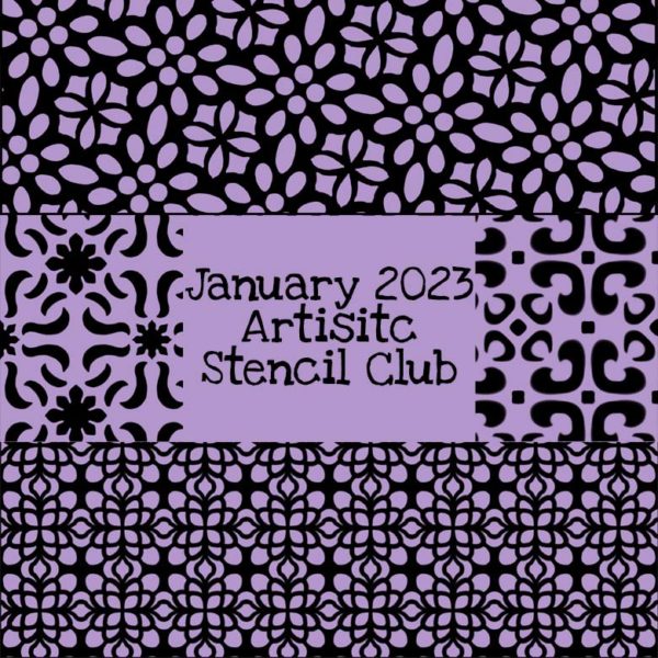 January 2023 Artistic Stencil Club