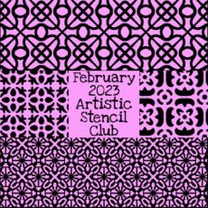 February 2023 Artistic Stencil Club