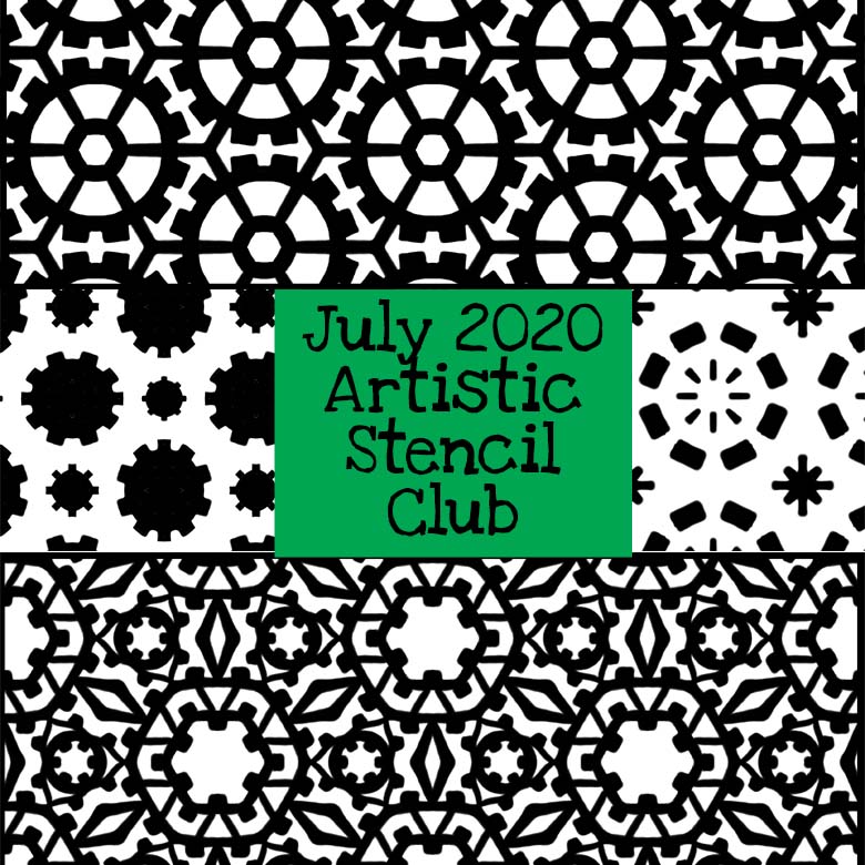 July 2020 Artistic Stencil Club