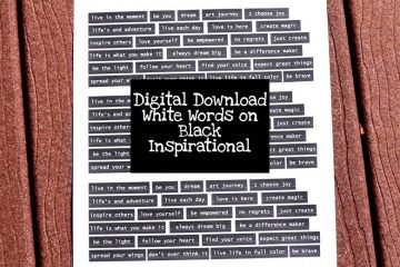 Digital Download White Words on Black Inspirational