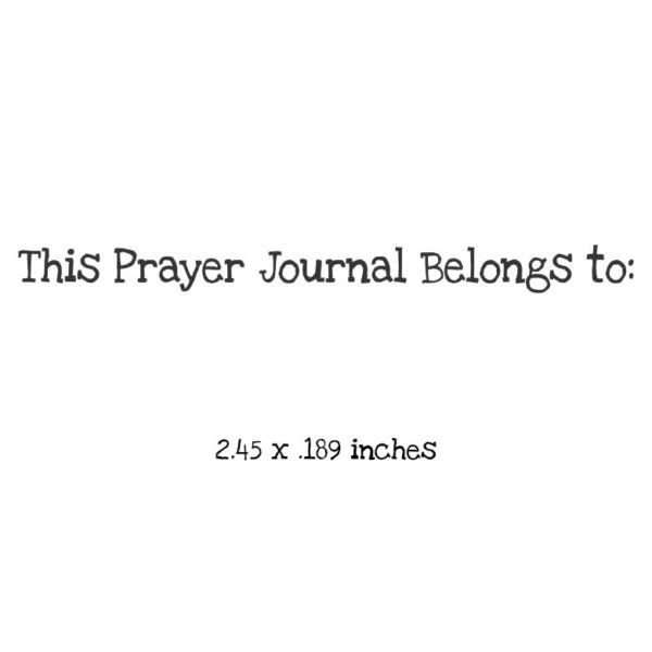 WB104A This Prayer Journal Belongs to Rubber Stamp