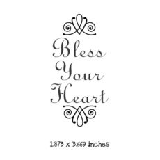 WH110D Bless Your Heart Rubber Stamp