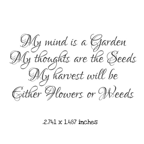 WH113D My Mind is a Garden Rubber Stamp