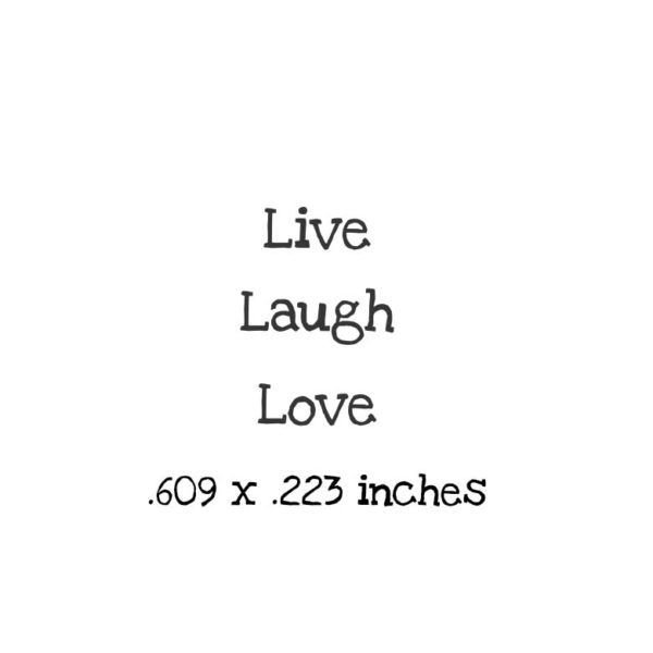 WH139B Live Laugh Love Trio Rubber Stamps