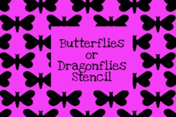 Butterflies or Dragonflies Stencil
