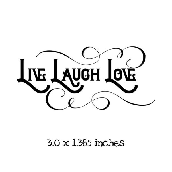 PV105E Live Laugh Love with Flourish Rubber Stamp